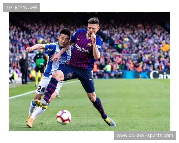 巴塞罗那与西班牙人激情对决全程回顾与精彩分析 巴塞罗那与西班牙人激情对决全程回顾与精彩分析